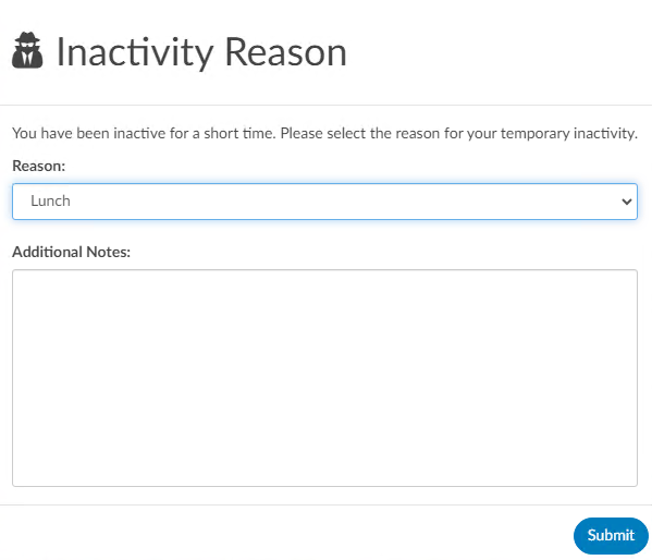 Inactivity Reason Prompt