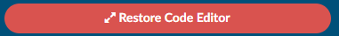 Restore Code Editor Button