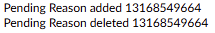 Pending Reason Added/Deleted User Audit Trail